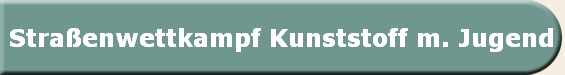 Stra�enwettkampf Kunststoff m. Jugend