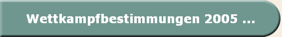 Wettkampfbestimmungen 2005 ...